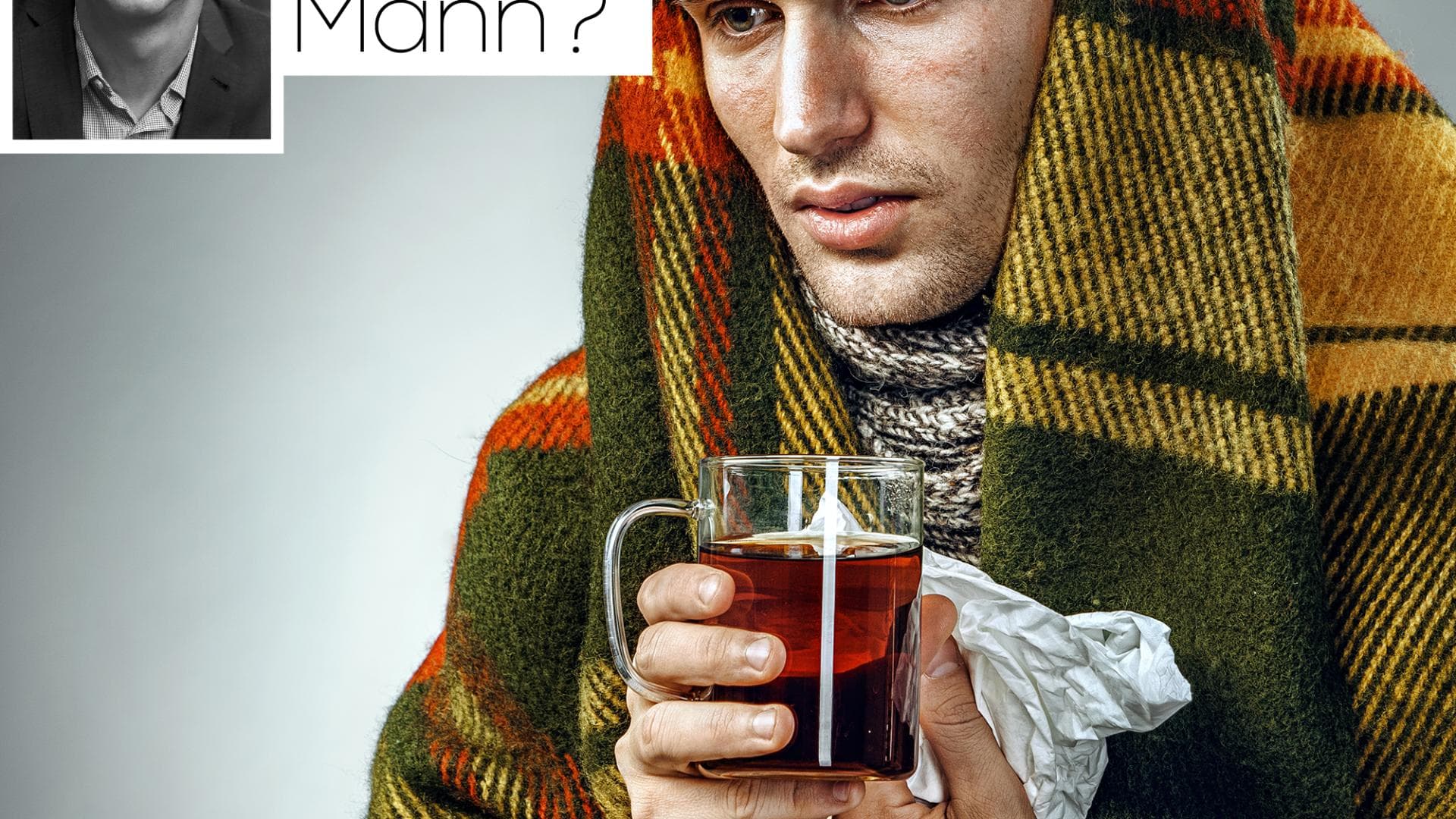 Kolumne_verstehst-du-mann_2017-12-14_warum-sind-maenner-bei-schnupfen-memmen