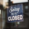 "Sorry we're closed" Schild