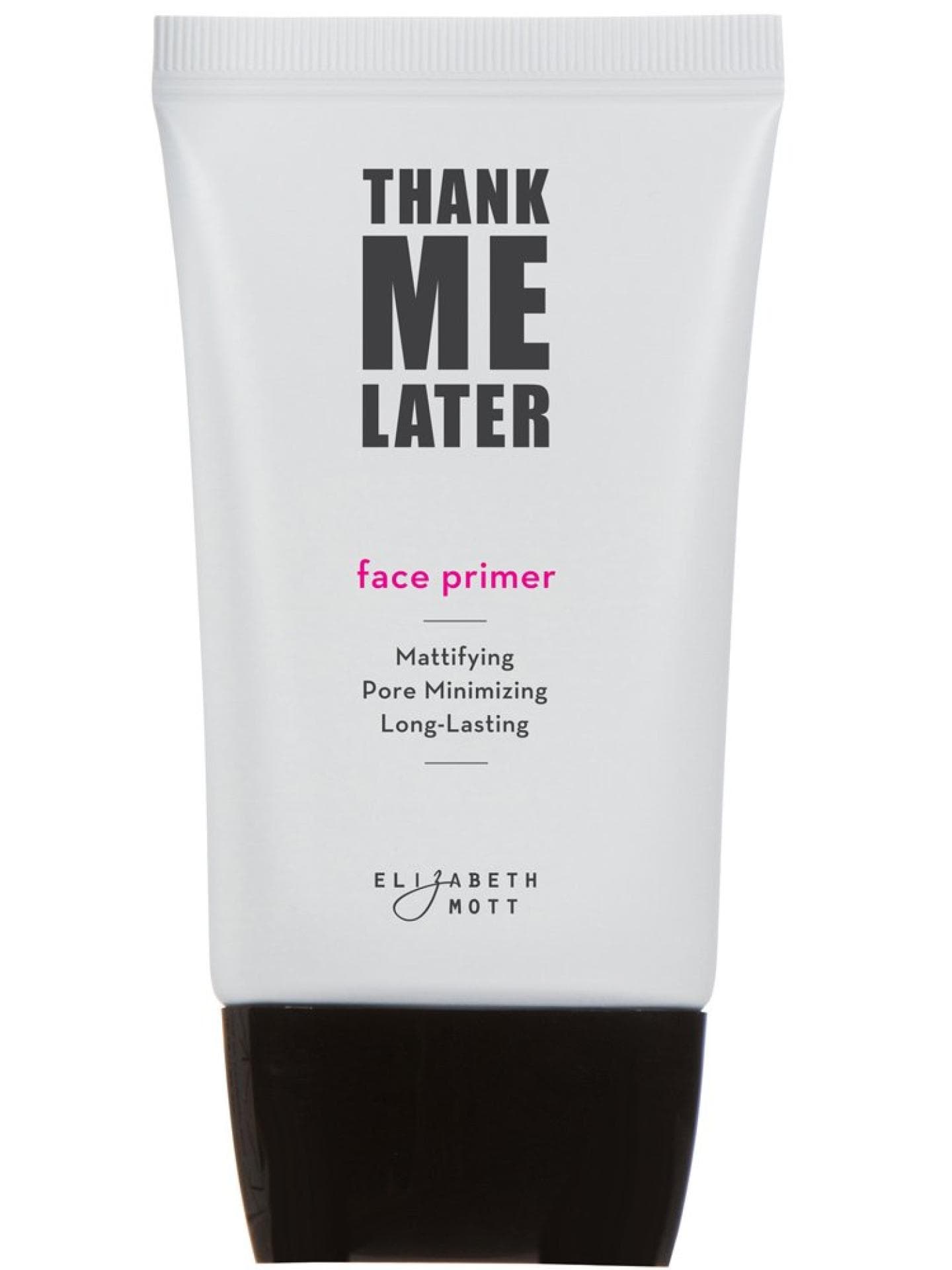 Thank me later Primer 