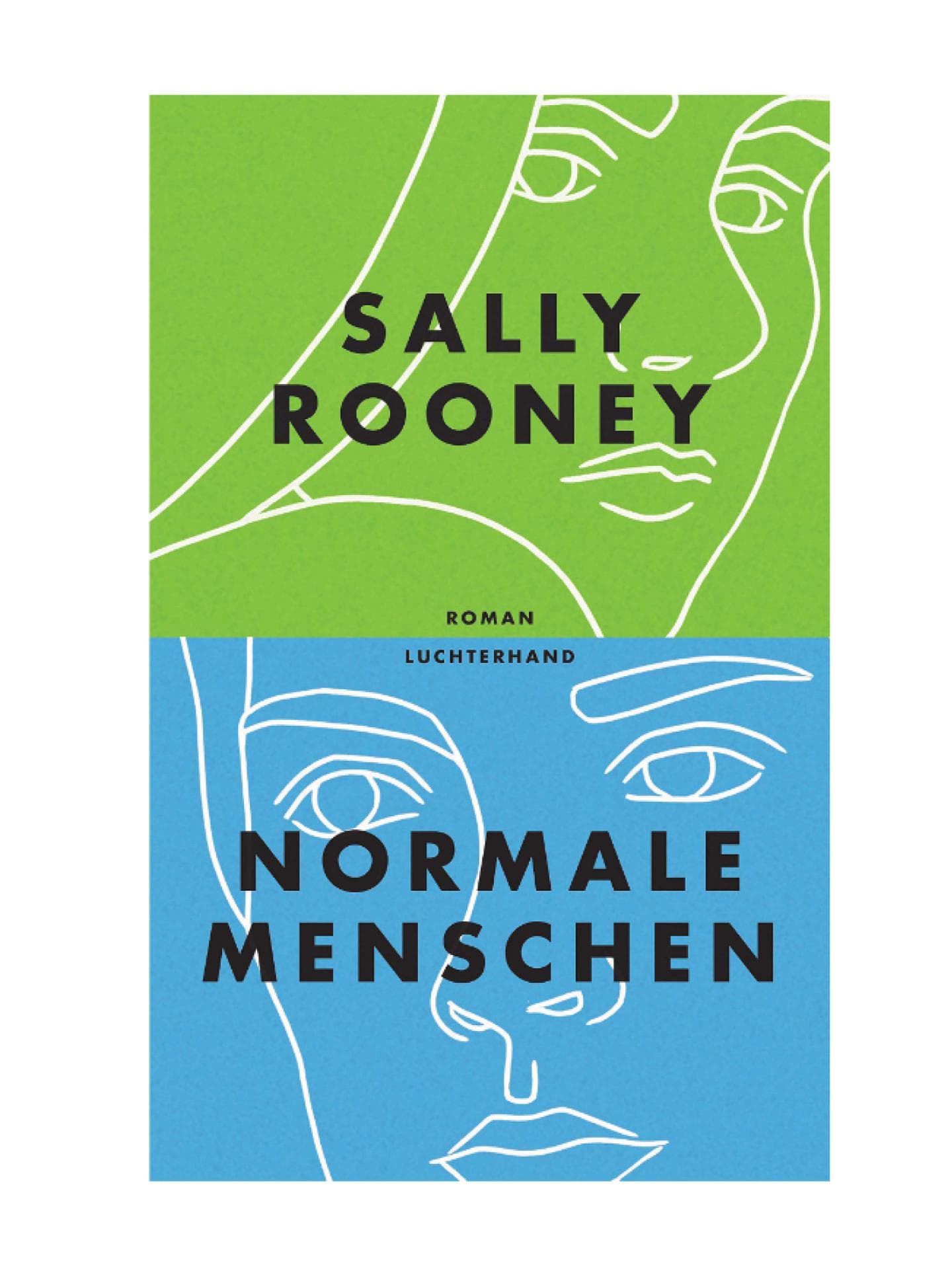 Normale Menschen: Roman