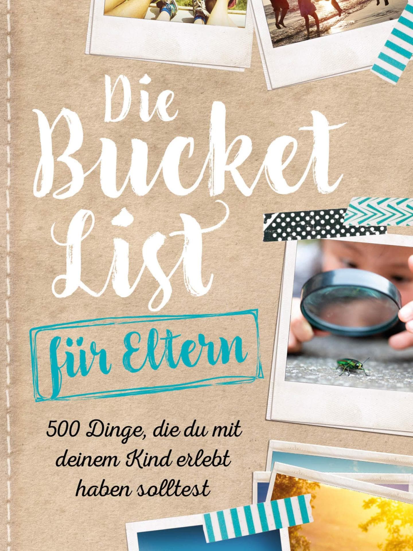 Bucket List für Eltern 
