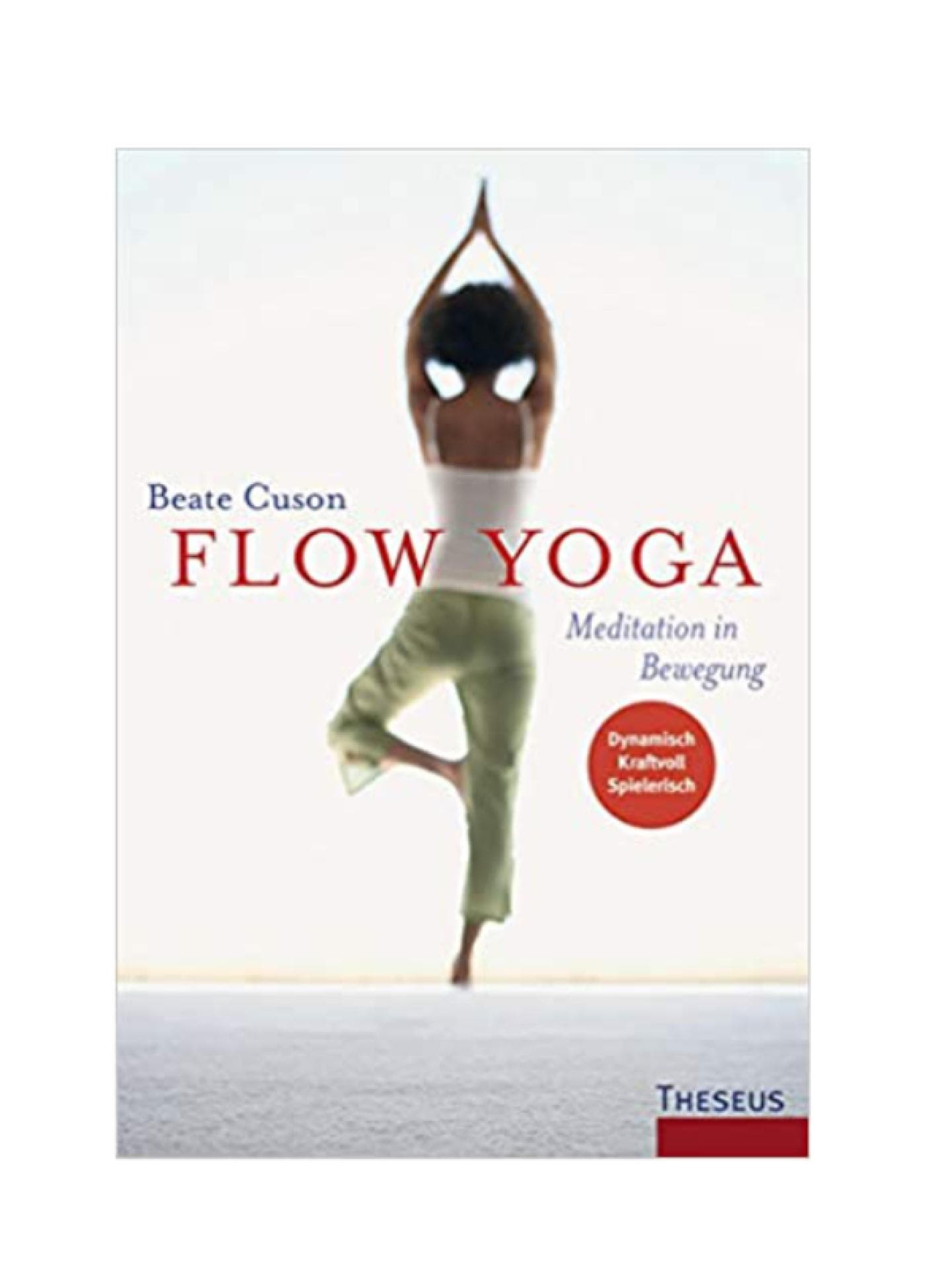 Beate Cuson: Flow Yoga