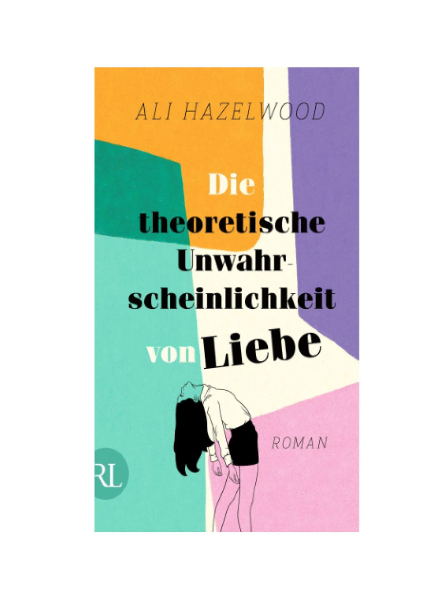 Buch-Tipp 2022: Das sind die besten 3 Bücher für einen Tag am Meer Die theoretische Unwahrscheinlichkeit von Liebe