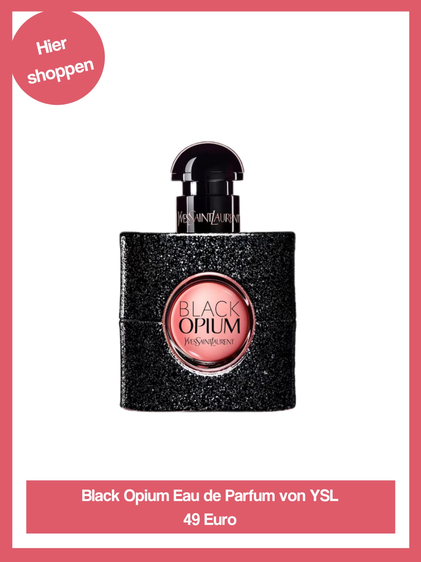Black Opium von Yves Saint Laurent