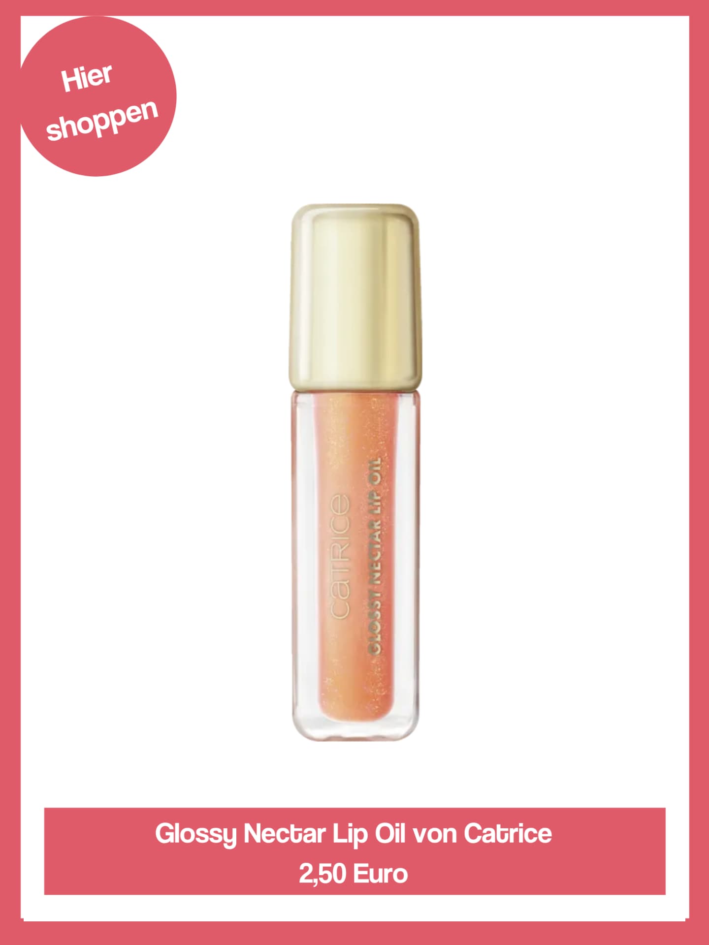 Glossy Nectar Lip Oil von Catrice in einem Peach-Ton.