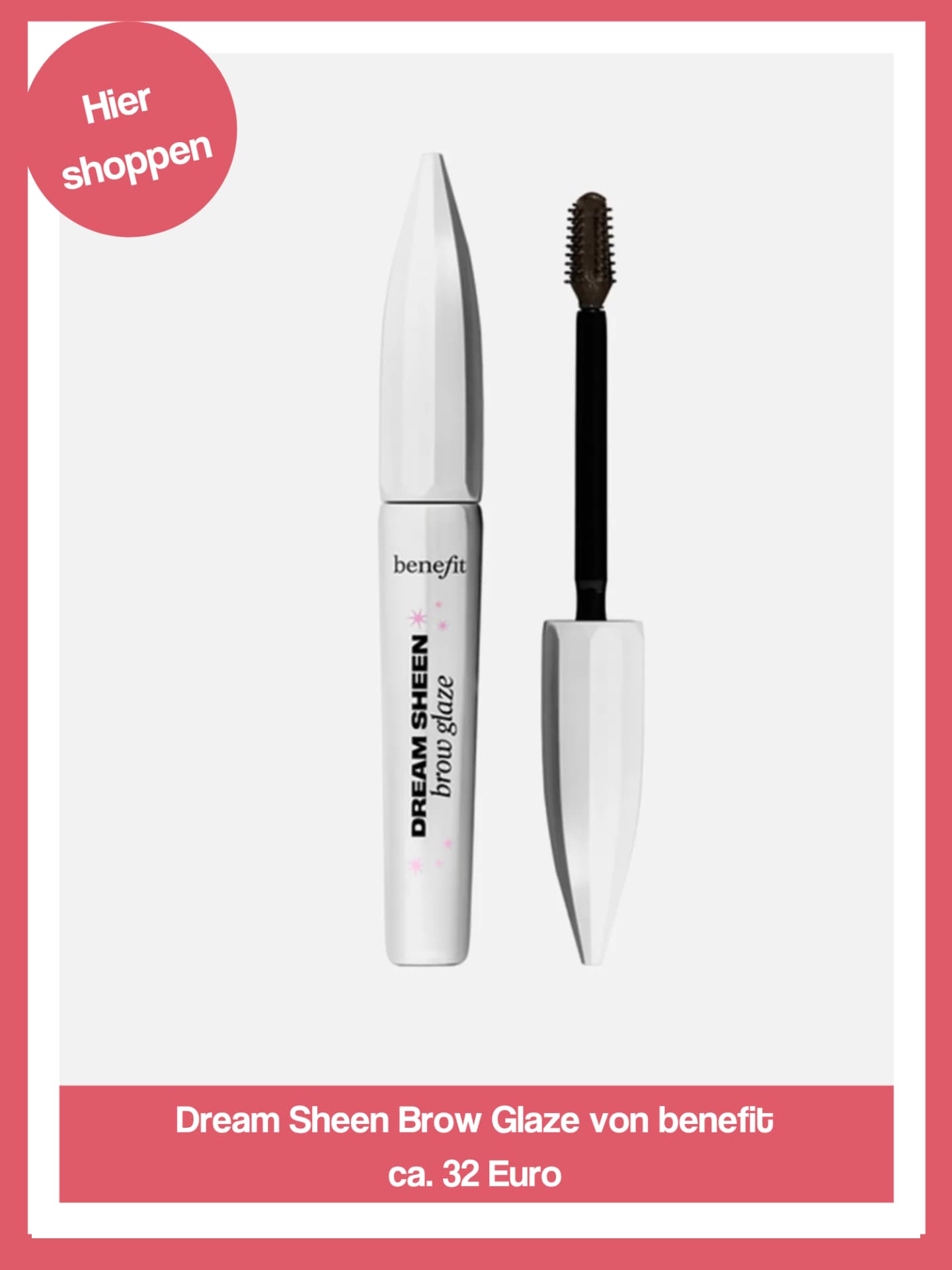 Benefit Dream Sheen Brow Glaze Benefit Dream Sheen Brow Glaze