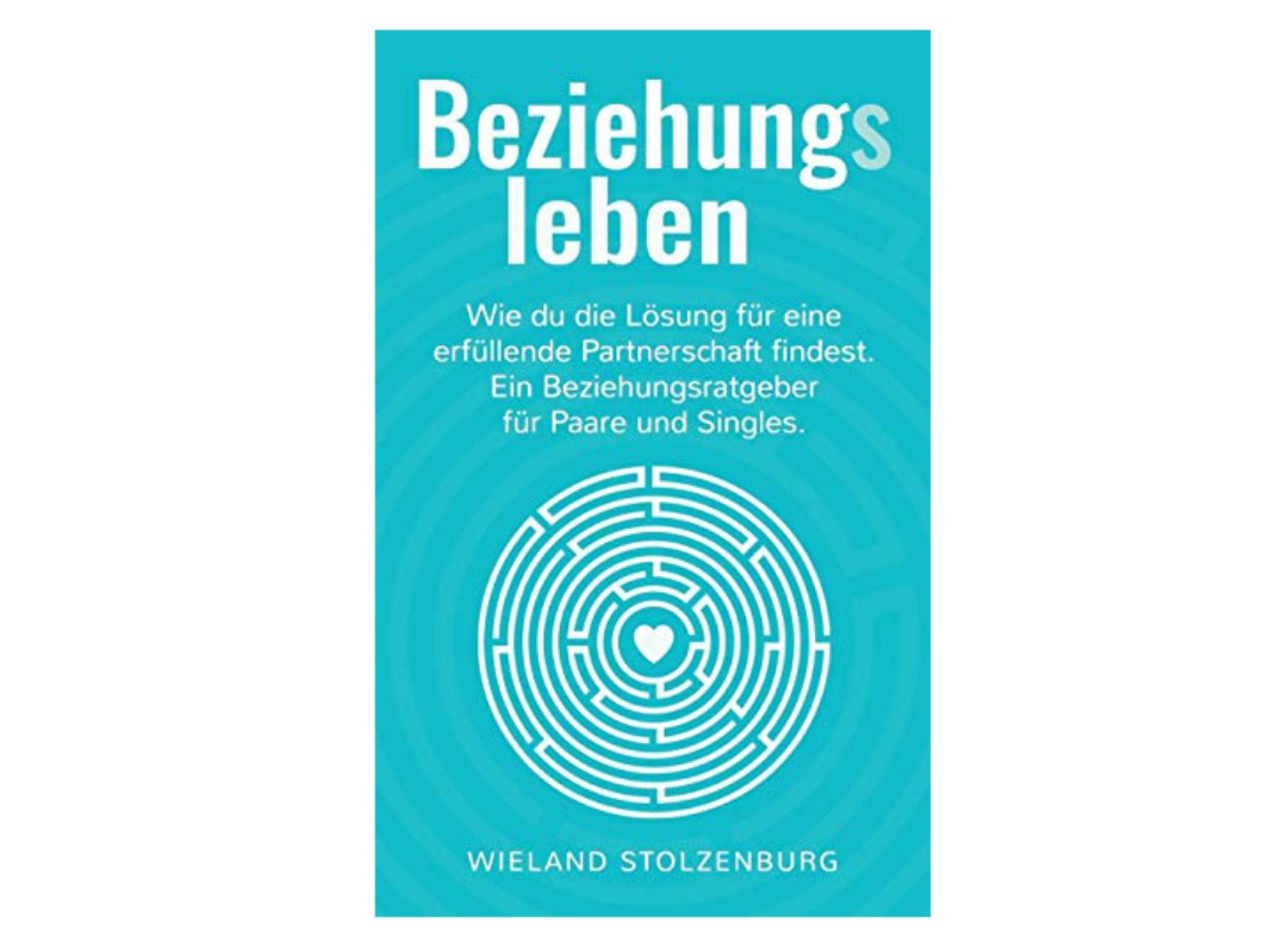 Beziehungsleben von Wieland Stolzenburg