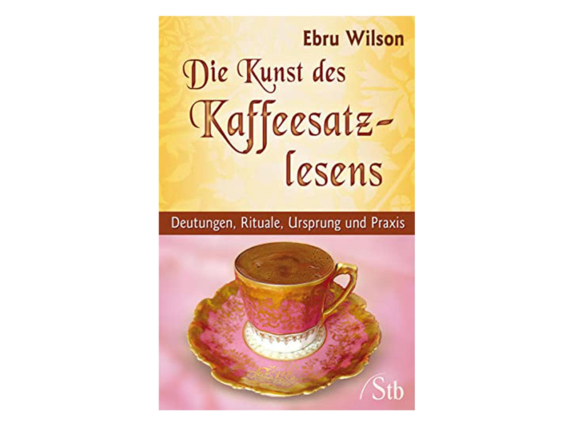 Ebru Wilson: Die Kunst des Kaffeesatzlesens