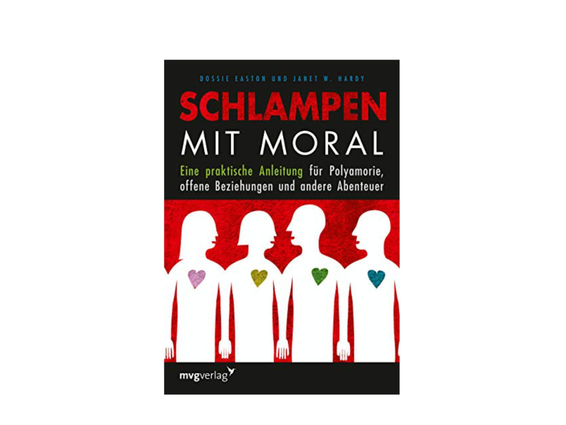 Dossie Easton & Janet W. Hardy: Schlampen mit Moral