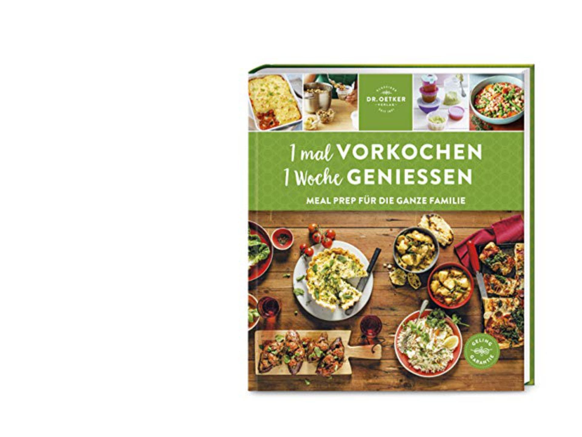 Dr. Oetker 1 Mal vorkochen 1 Woche genießen