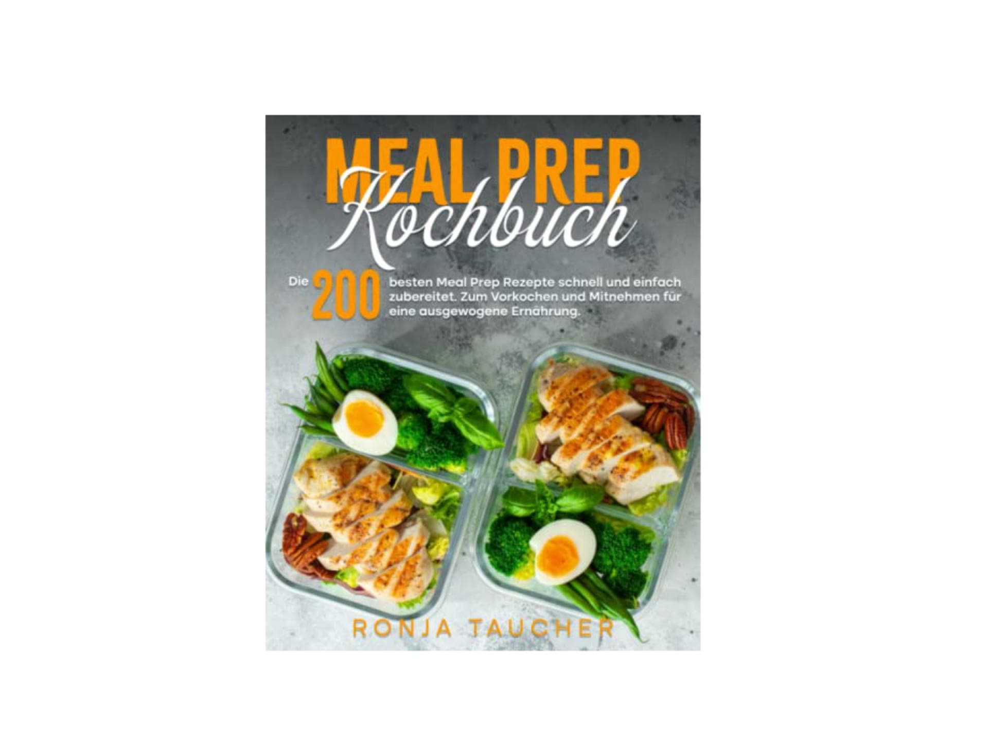 Ronja Taucher: Meal Prep Kochbuch