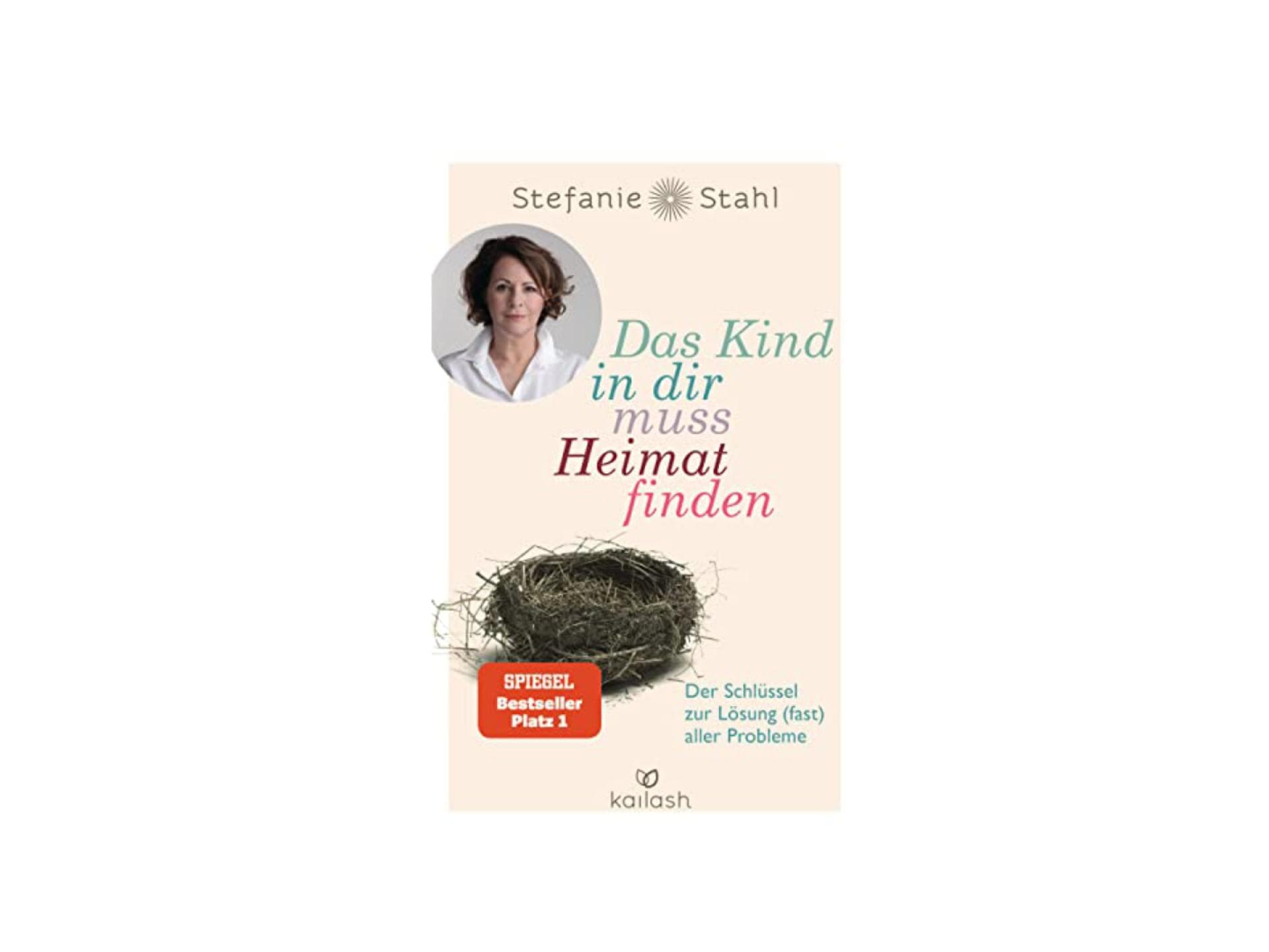 Stefanie Stahl: Das Kind in dir muss Heimat finden