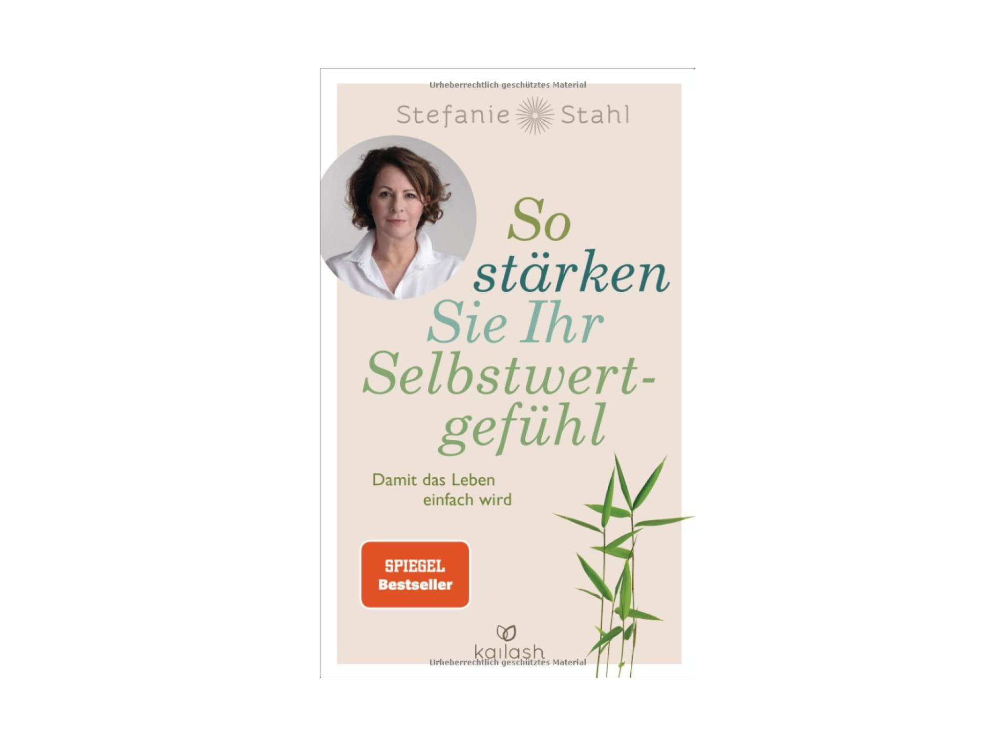 Stefanie Stahl: So stärken Sie Ihr Selbstwertgefühl
