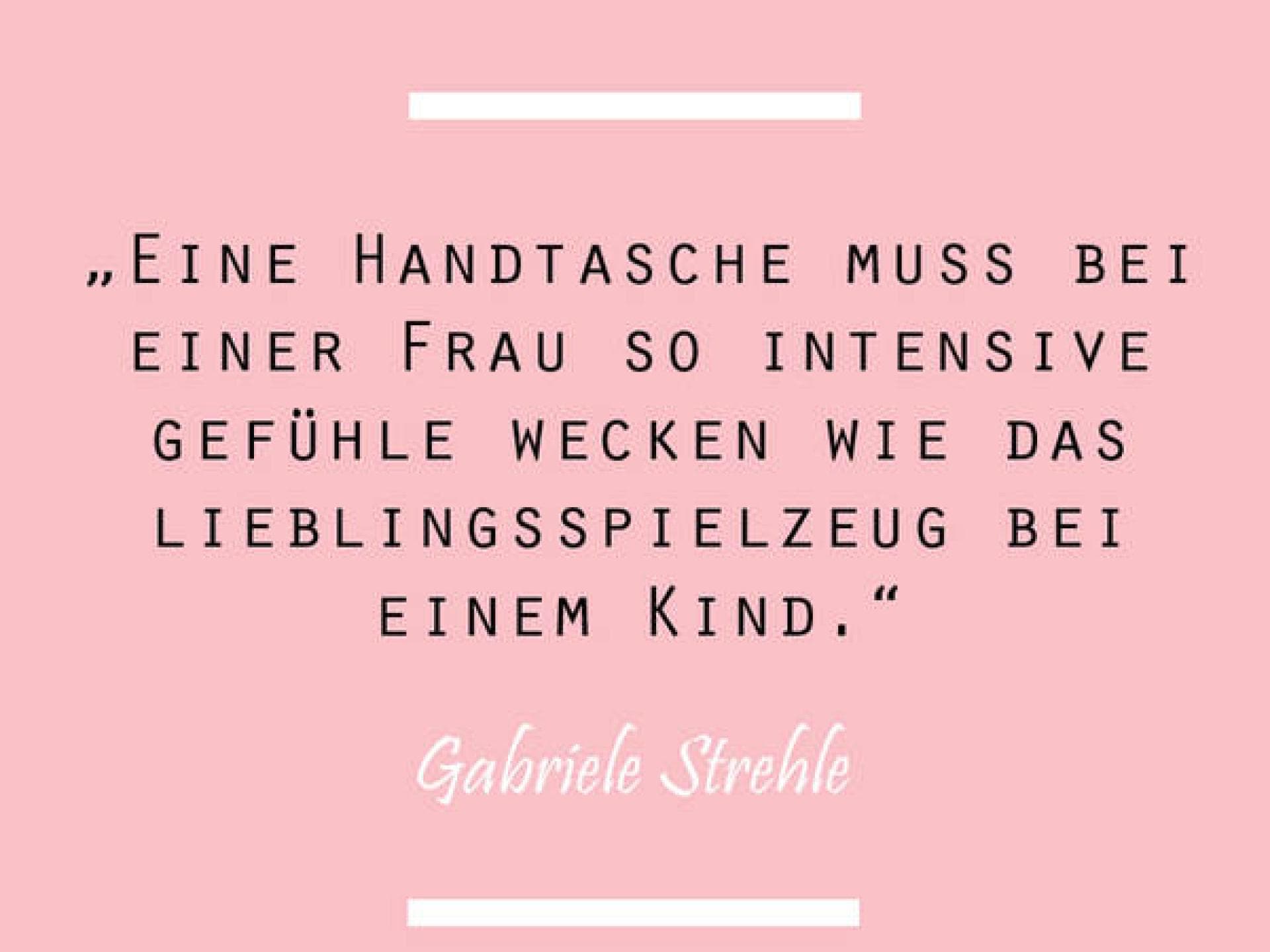 Handtaschen Zitate