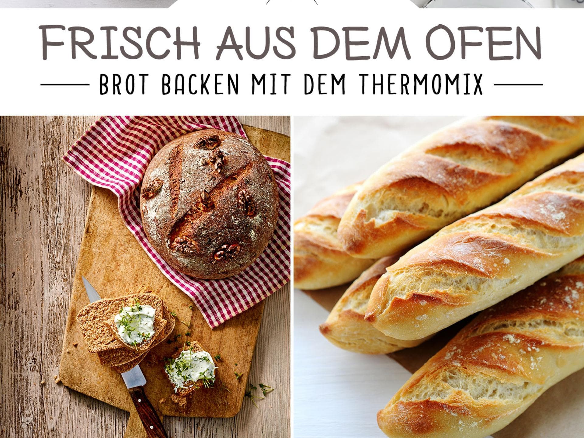 Brot backen mit dem Thermomix Brot backen mit dem Thermomix