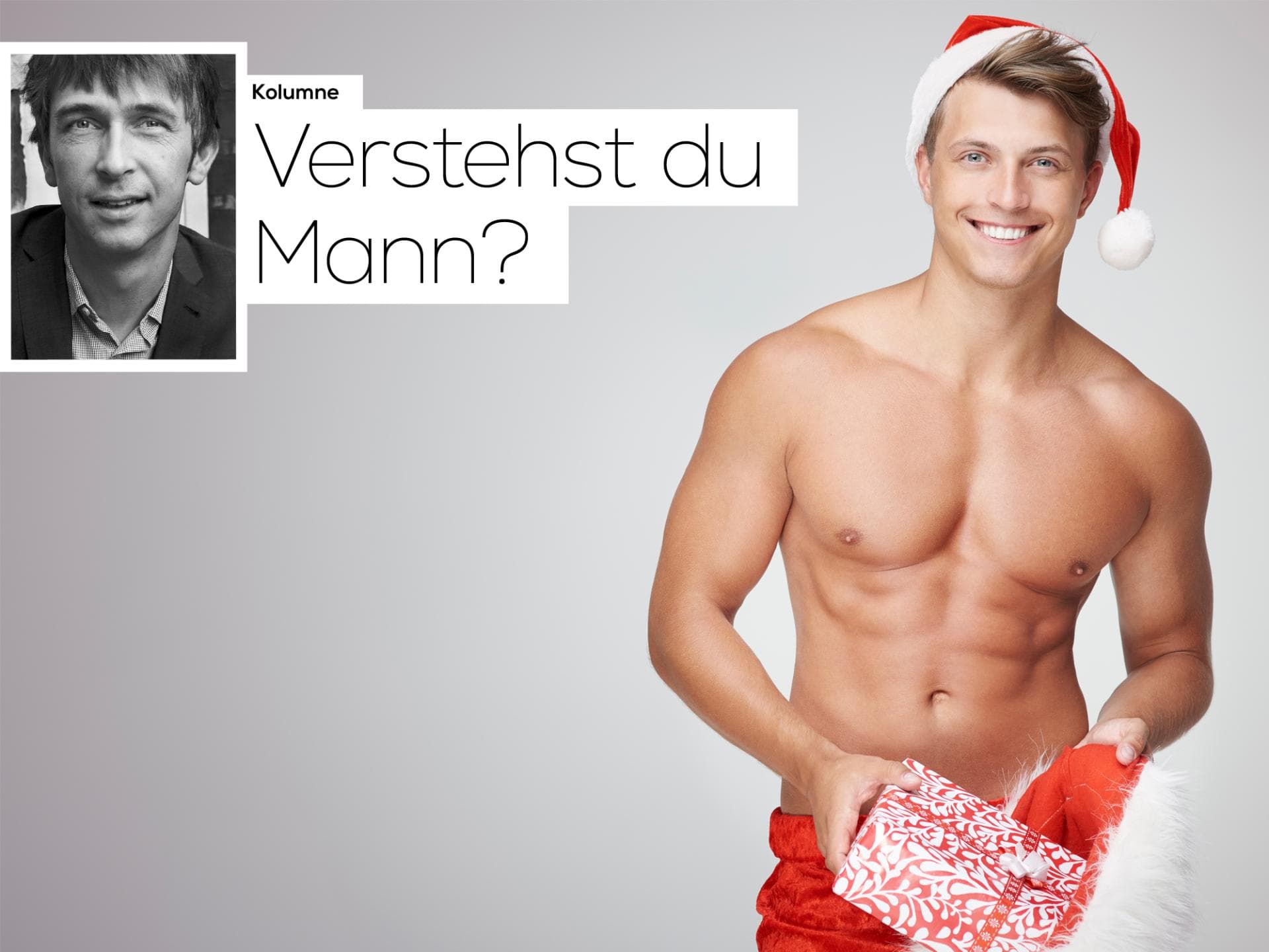 Kolumne_verstehst-du-mann_2017-11-16_maenner-und-weihnachten Kolumne_verstehst-du-mann_2017-11-16_maenner-und-weihnachten
