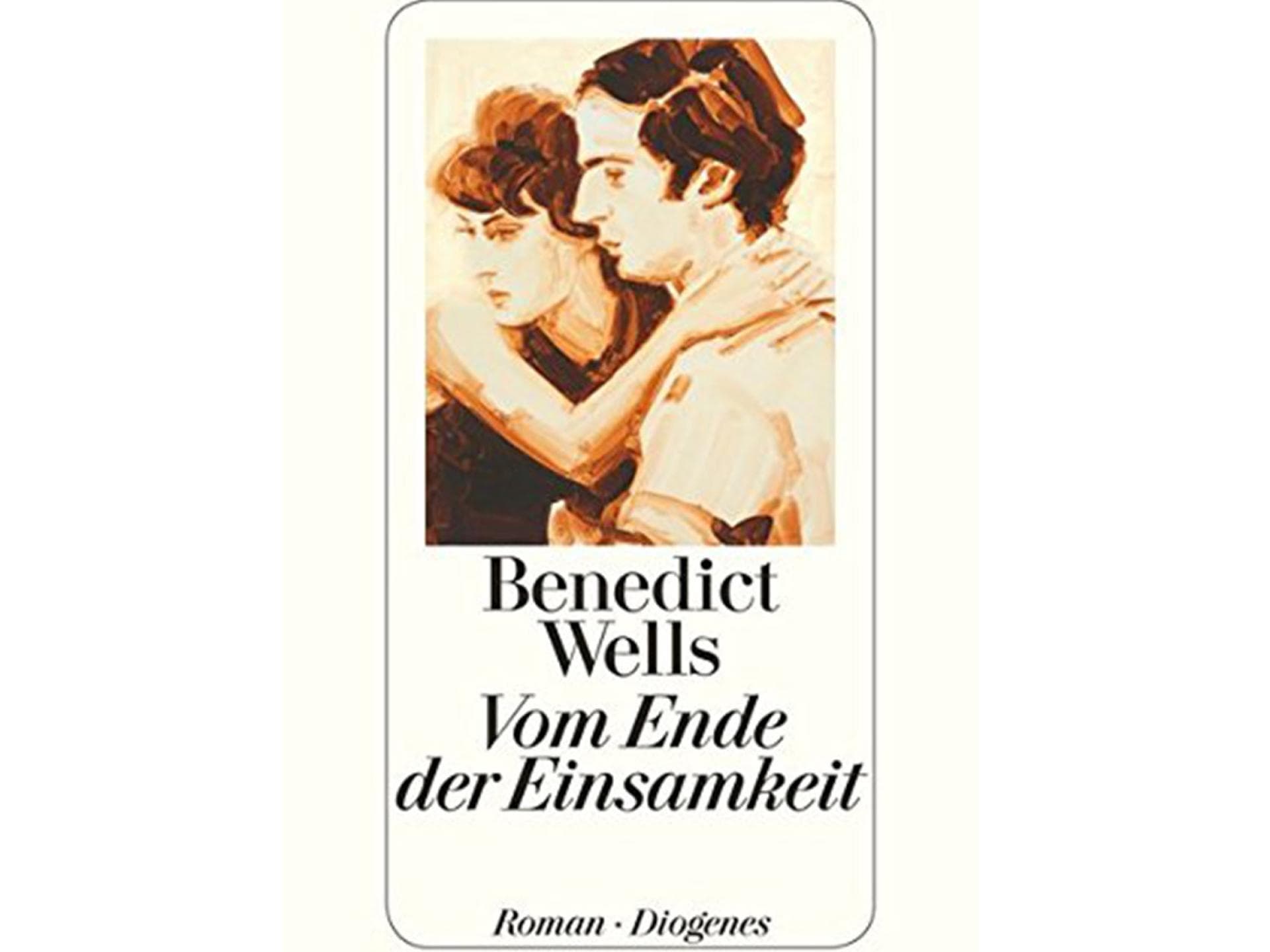 Die besten Romane des Jahres: Vom Ende der Einsamkeit Die besten Romane des Jahres: Vom Ende der Einsamkeit
